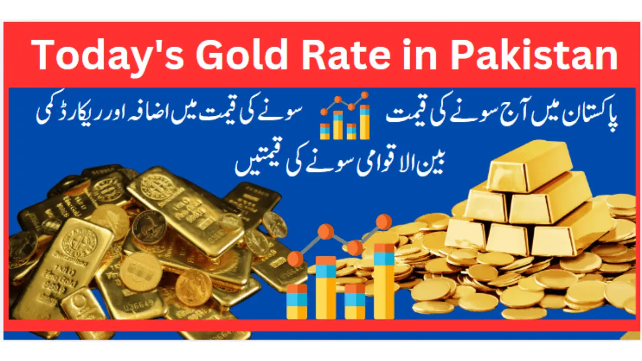 Today Gold Rate in Pakistan New Update Sarafa Market 2024