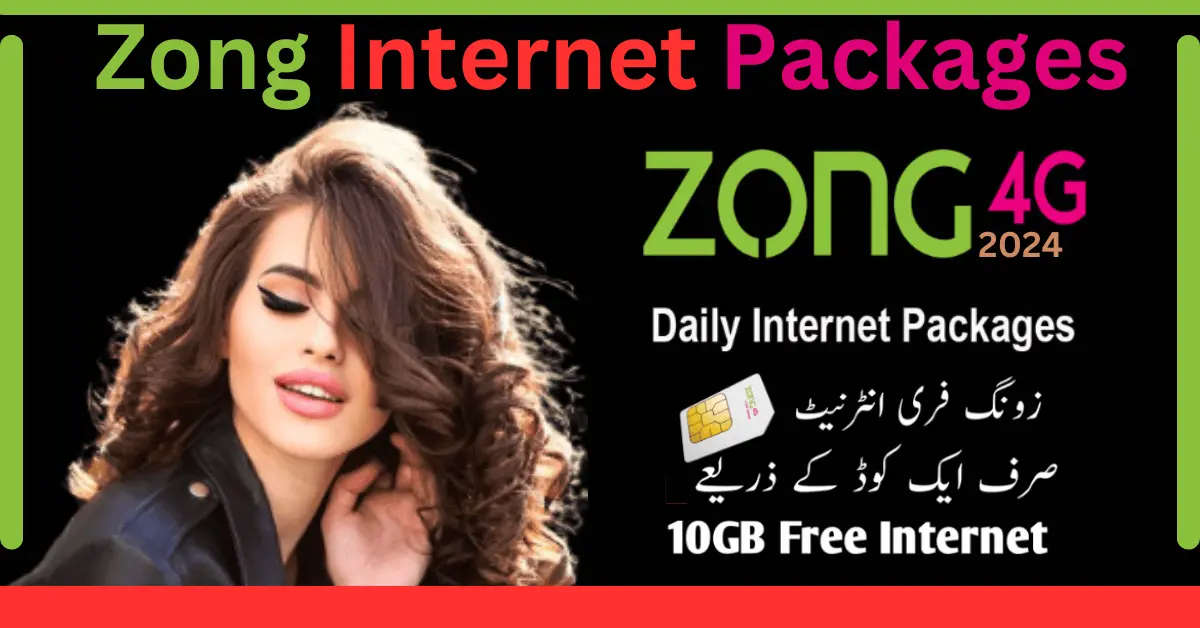 Zong Internet Packages Update 2024: Your Guide to the Best Offers